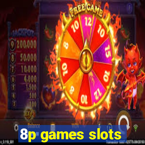 8p games slots